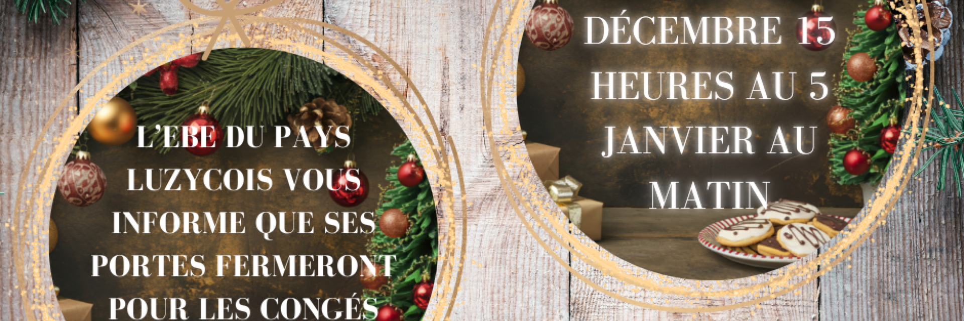Bannière de la page Fermeture congés d'hiver de l'EBE du Pays Luzycois